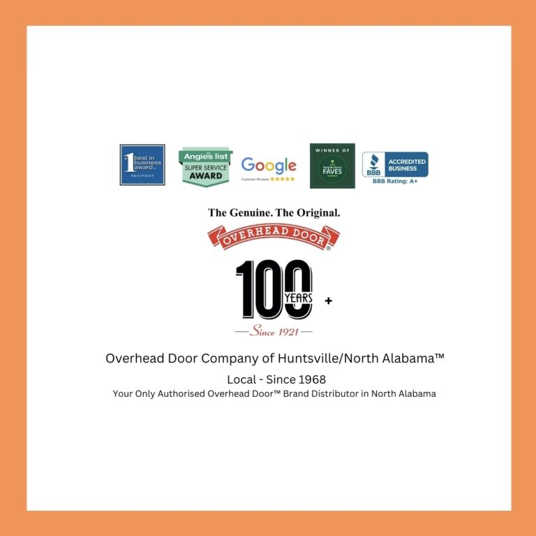 Overhead Door Company of Huntsville/North Alabama celebrating 100 years of business. The list of all the award - best in business awards, angles list award, Google 5-Star, Neighborly award and better business Bureau award